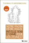 notre facon d etre adulte fait elle sens et envie pour les jeunes